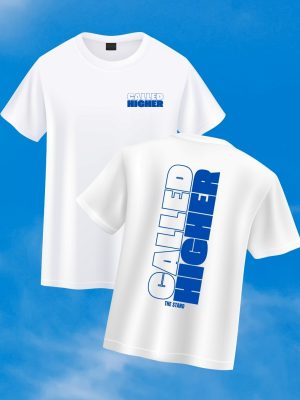 Called Higher White Tee